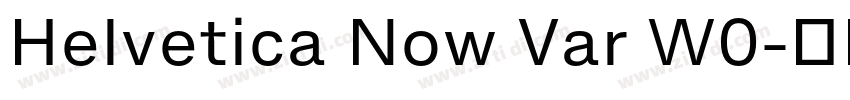Helvetica Now Var W0字体转换